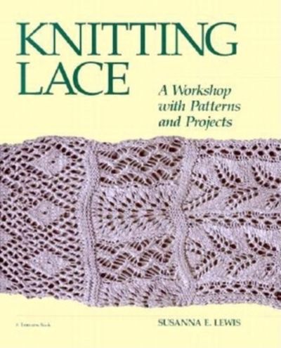 Knitting Lace bu Suzanna Lewis
