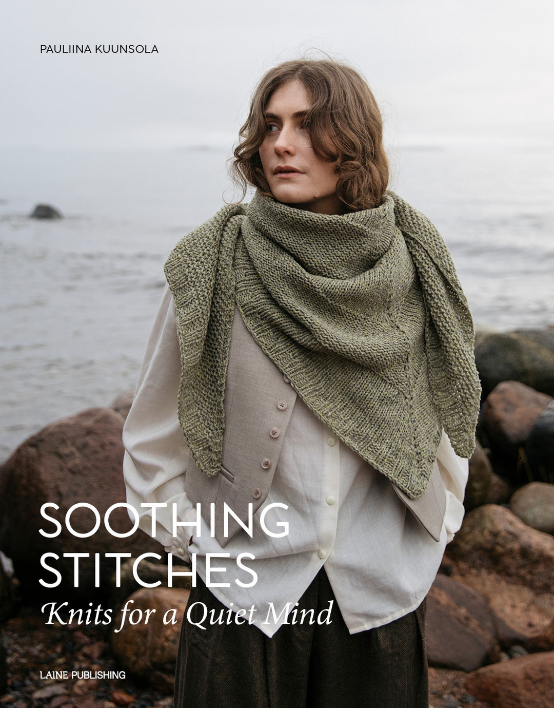Soothing Stitches: Knits for a Quiet Mind - PREORDER