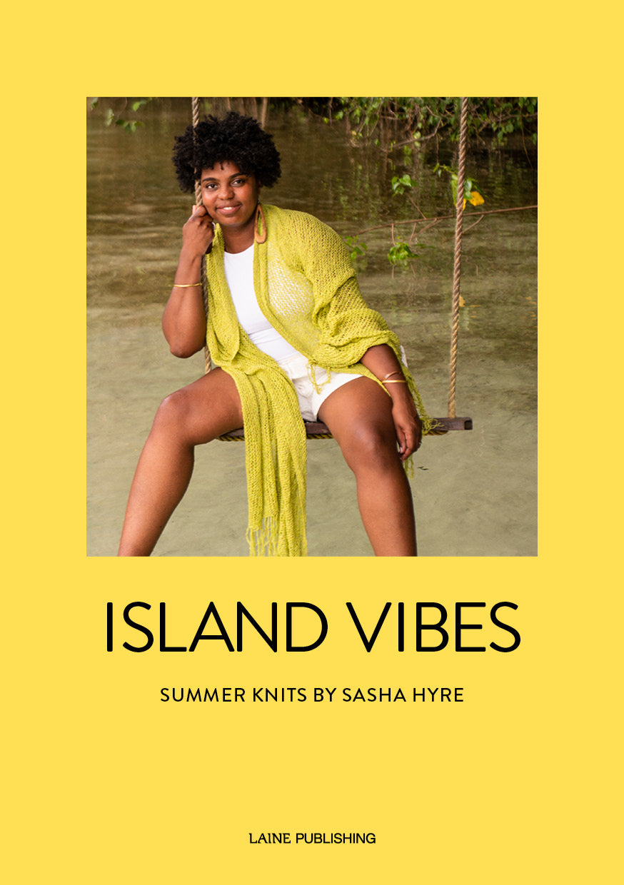 Special - Island Vibes: Summer Knits by Sasha Hyre