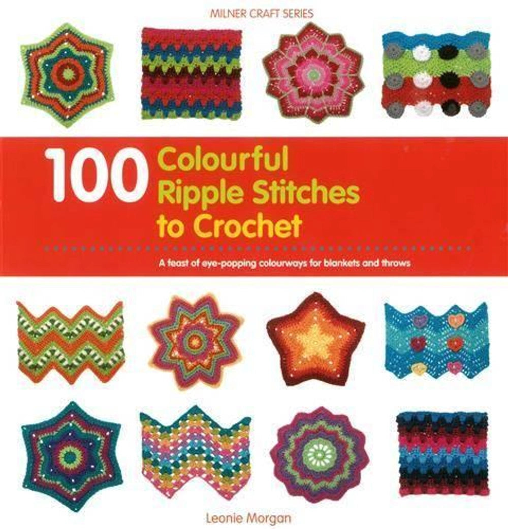 100 Colourful Ripple Stitches to Crochet