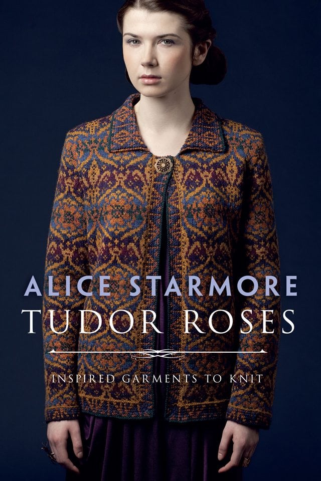 Alice Starmore's Tudor Roses