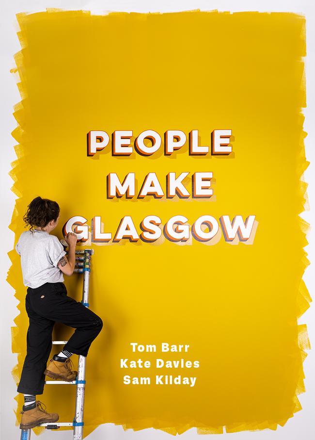 People Make Glasgow by Kate Davies